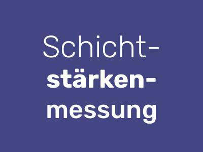 Schichtstärkenmessung